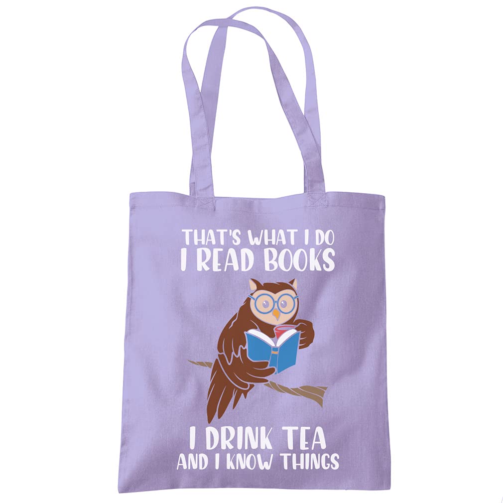 HotScamp That's What I do I Read Books I Drink Tea and I Know Things - Tote Shopping Bag - Reading Book Tea lover One size lavender purple