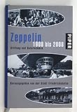  Zeppelin: 1908 bis 2008Stiftung und UnternehmenHerausgegeben von der Stadt Friedrichshafen