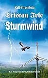  Tristan Irle - Sturmwind: Ein Siegerlandkrimi
