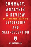  Summary, Analysis & Review of The Arbinger Institute\'s Leadership and Self-Deception by Instaread (English Edition)