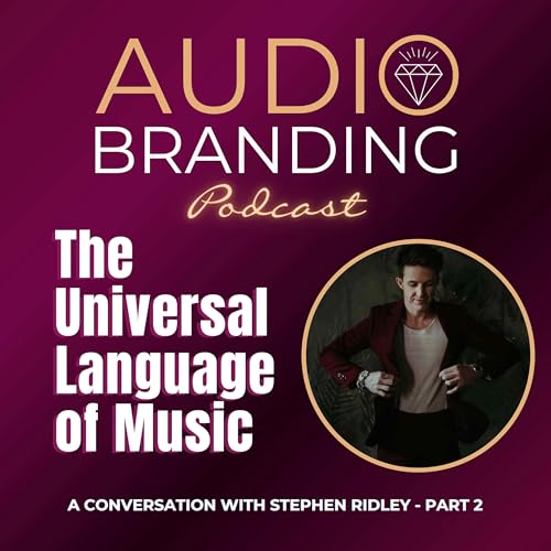 The Universal Language of Music: A Conversation with Stephen Ridley - Part 2