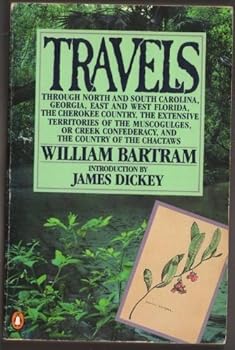 Paperback Travels and Other Writings: Travels through North and South Carolina, Georgia, East andWest Florida... (Nature Library, Penguin) Book