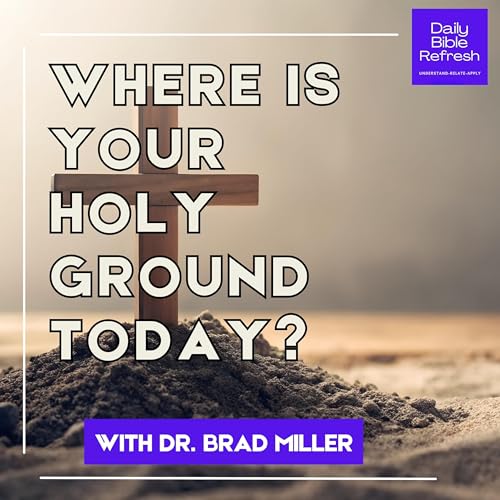 Where Is Your Holy Ground Today?