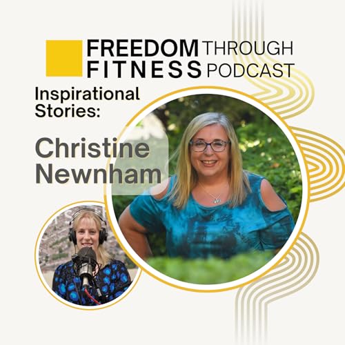 Inspirational Stories: Christine Newnham "It's never too late to start"