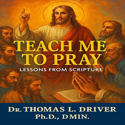 『Teach Me to Pray: Lessons from Scripture』のカバーアート