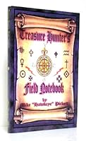 Treasure Hunter's Field Notebook 0971775508 Book Cover