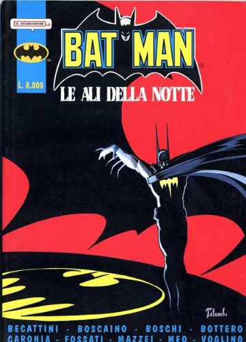  FULMICOTONE SPECIALE N.0 - BATMAN ALI DELLA NOTTE