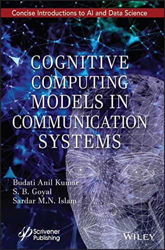 Cognitive Computing Models in Communication Systems (Concise Introductions to AI and Data Science) view 2