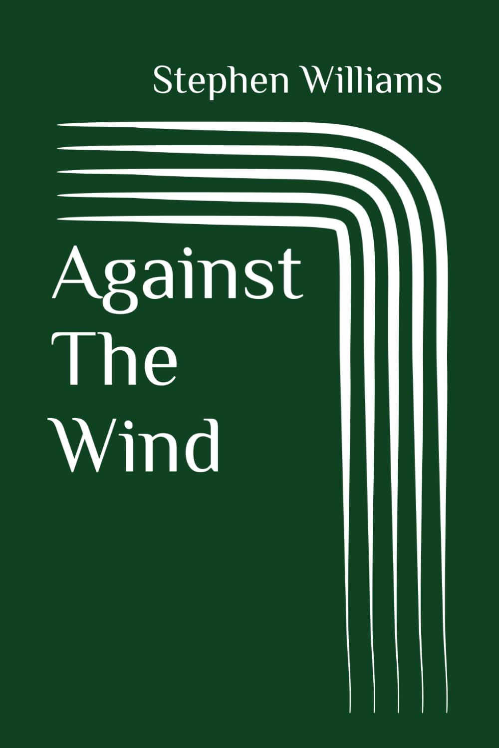 Against The Wind