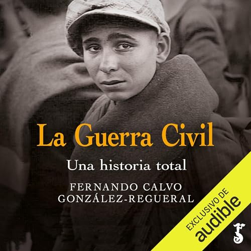 La guerra civil: Una historia total