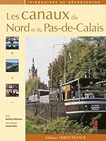 Les Canaux du Nord et du Pas-de-Calais 2737334470 Book Cover