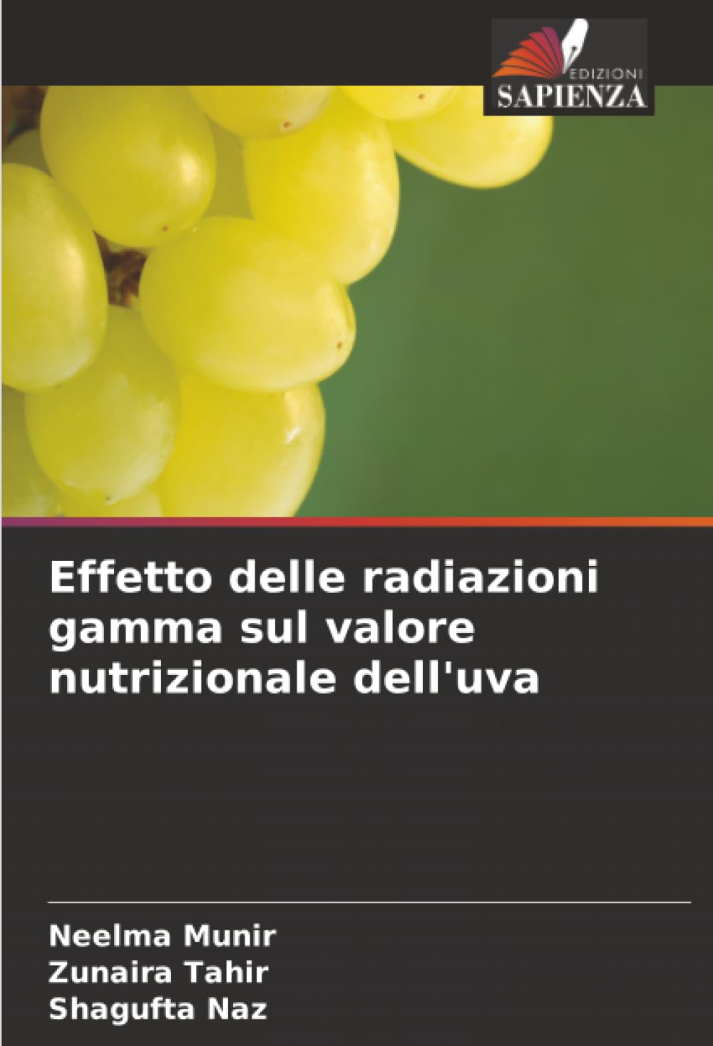 Effetto delle radiazioni gamma sul valore nutrizionale dell'uva