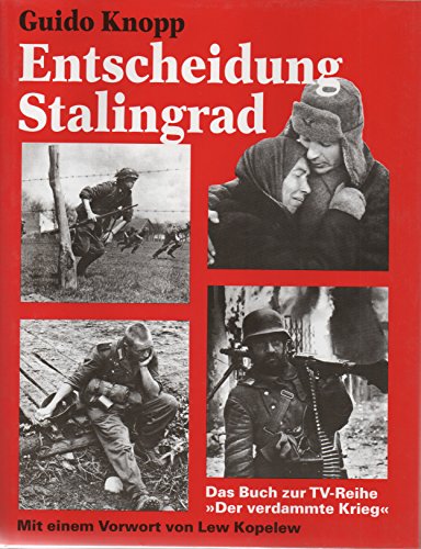 Entscheidung Stalingrad Das Buch zur TV - Reihe 