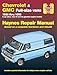 Chevrolet & GMC Full-size Vans (68-96) Haynes Repair Manual (Does not include information specific to 454 engine or diesel engine information, or 1996 Express and Savana models.)