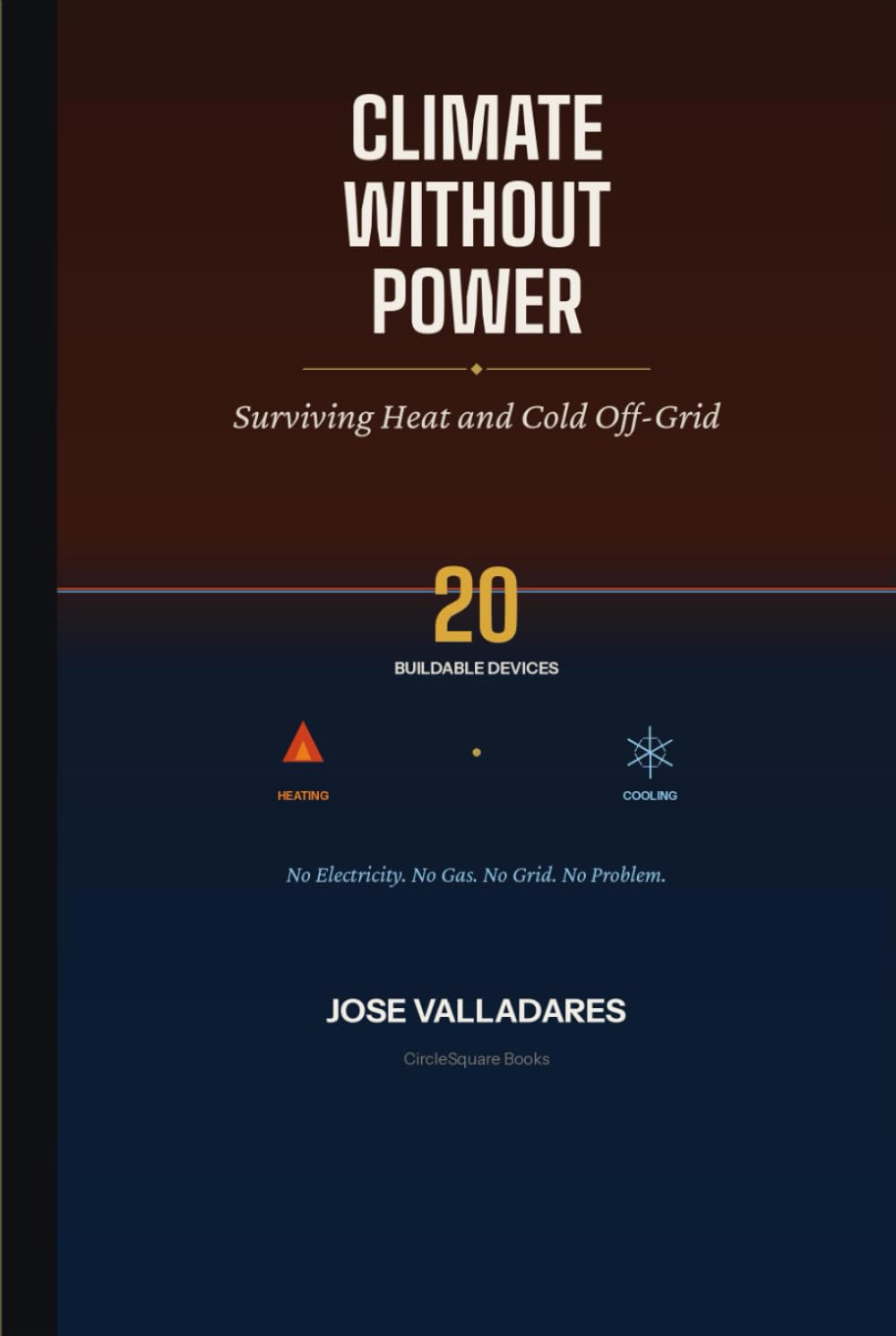 Climate Without Power: Surviving Heat and Cold Off-Grid