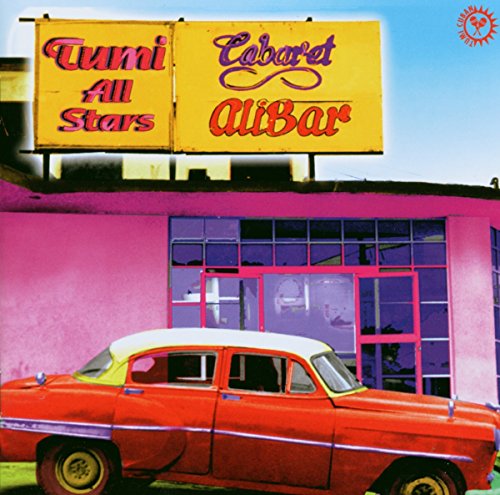 Tumi All Stars: Cabaret Alibar