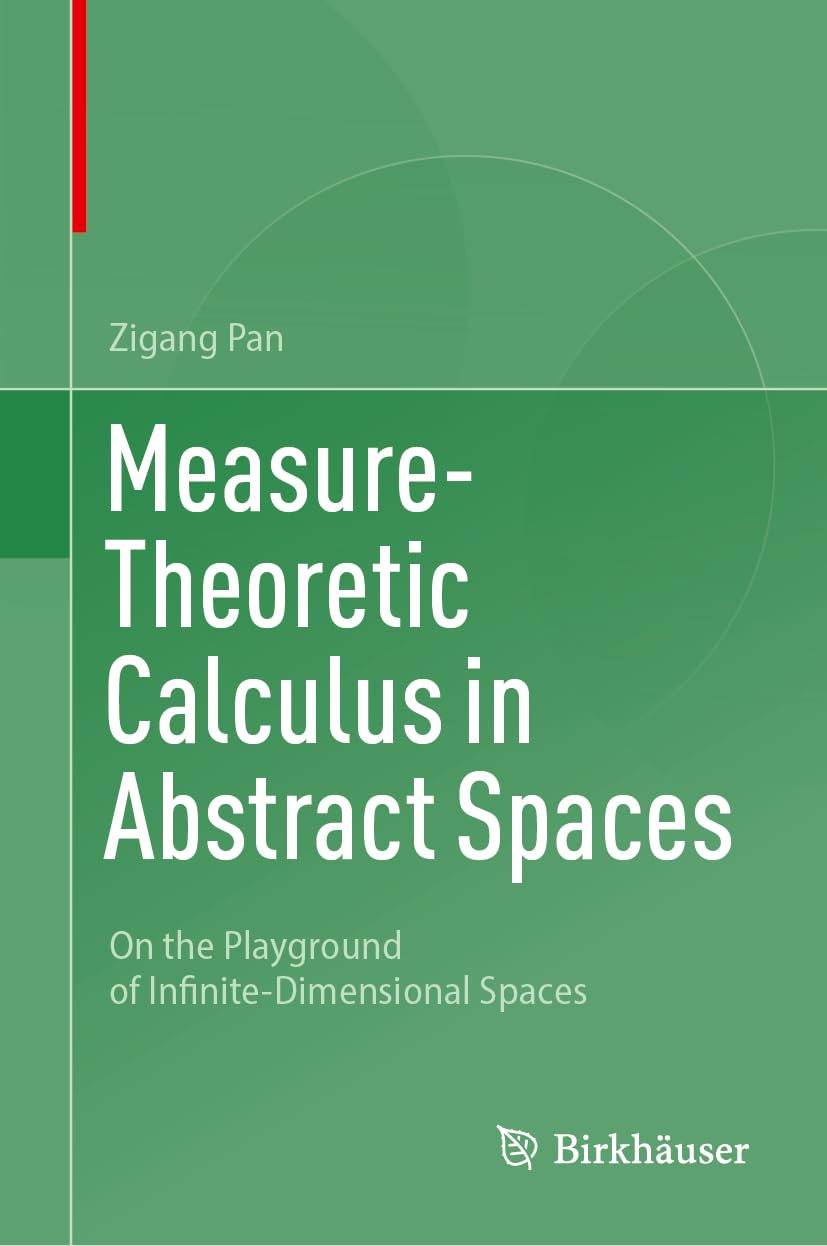 Measure-Theoretic Calculus in Abstract Spaces: On the Playground of ...