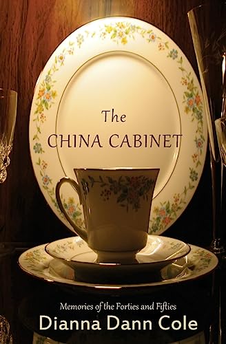 The China Cabinet: Memories of the Forties and Fifties