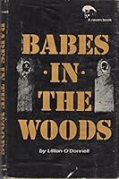 Babes in the woods (A Raven book) B0007IYKU6 Book Cover