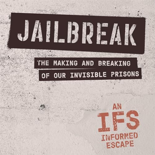 『Jailbreak: The Making and Breaking of Our Invisible Prisons』のカバーアート