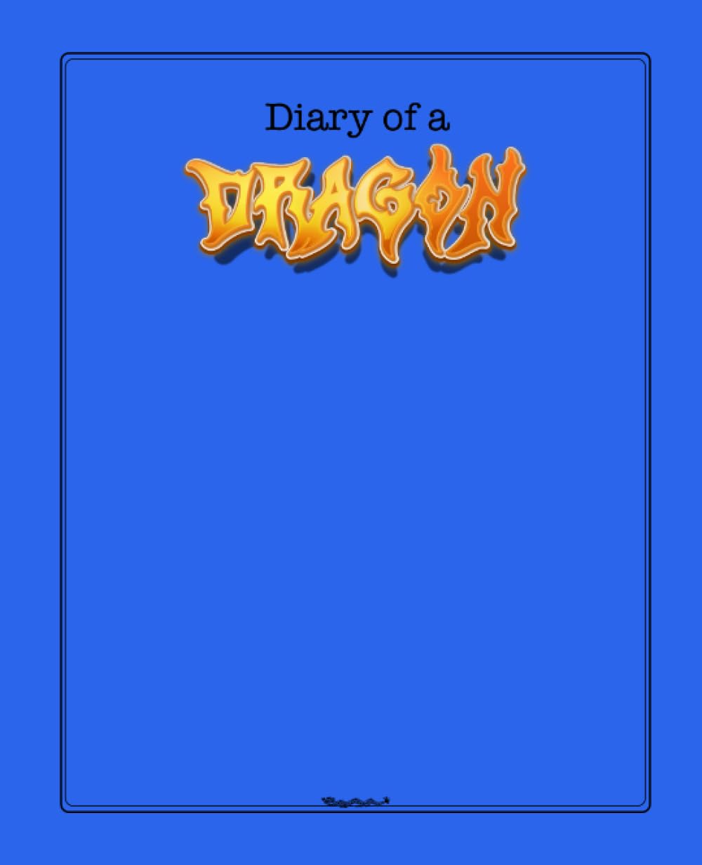 Independently published Diary of a Dragon: Children's Journal (Ocean Monster Blue)