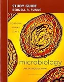 Study Guide for Microbiology: An Introduction 11th (eleventh) Edition by Tortora, Gerard J., Funke, Berdell R., Case, Christine L. (2012) -  Benjamin Cummings