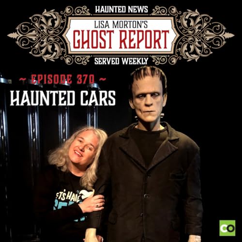 Haunted Cars | The Ghost Report with Lisa Morton