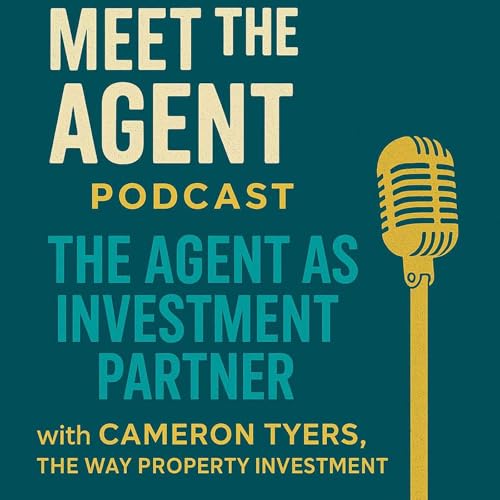 The Agent as Investment Partner: Meet CAMERON TYERS