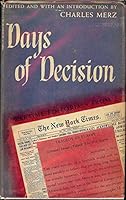 Days of Decision Wartime Editorials From The New York Times B00GSDFP7Q Book Cover