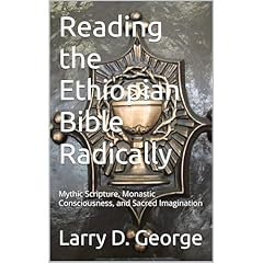 Reading the Ethiopian Bible Radically Audiolibro Por Larry George arte de portada