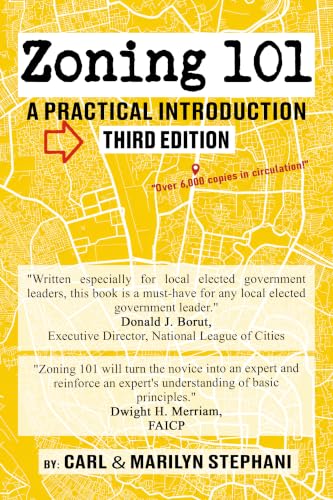 ZONING 101:- A Practical Introduction: Third Edition