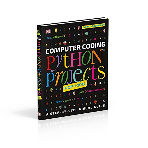 Image of Computer Coding Python Projects for Kids: A Step-by-Step Visual Guide