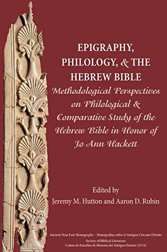 Epigraphy, Philology, and the Hebrew Bible: Met... 0884140792 Book Cover