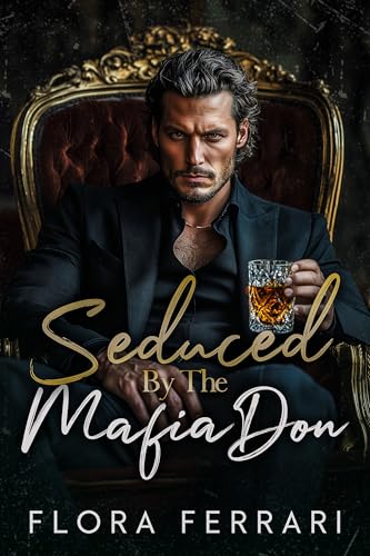 Seduced by the Mafia Don: Curvy Girl, Age Gap Romance