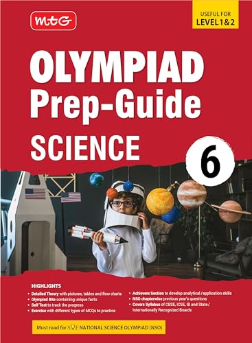 MTG Olympiad Prep-Guide Class 6 Science (NSO) - Detailed Theory, Self Test with NSO Chapterwise Previous Year Question Paper For SOF 2024-25 Exam [Paperback] MTG Editorial Board