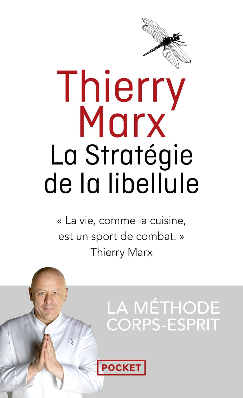 La strategie de la libellule: La méthode corps-esprit