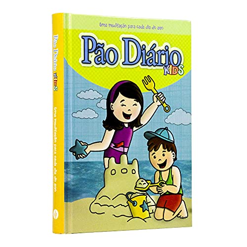 Pão Diário Kids - Novas Aventuras: Uma meditação para cada dia do ano