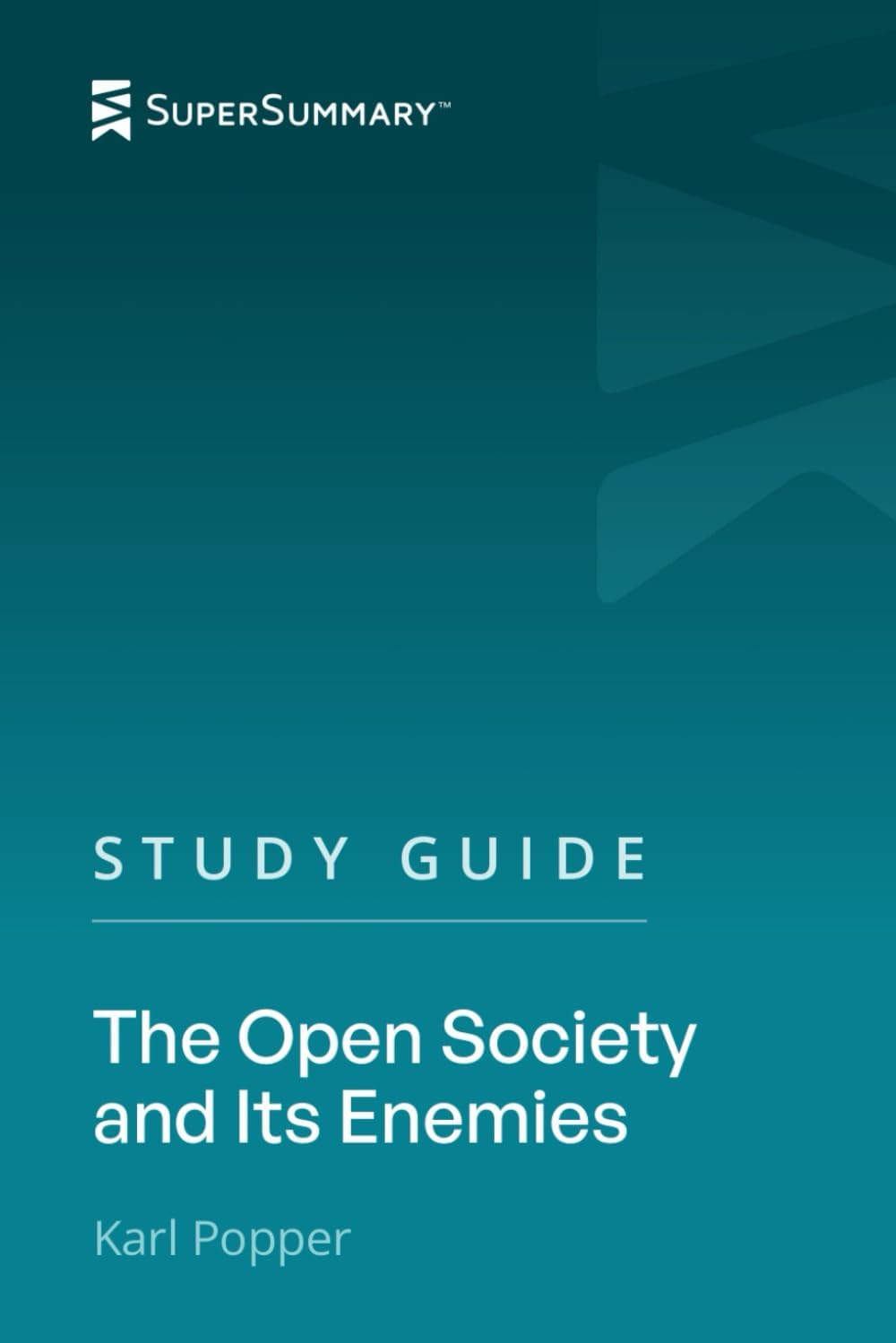 Study Guide: The Open Society and Its Enemies by Karl Popper (SuperSummary)