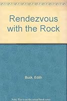 Rendezvous with the Rock 156233302X Book Cover