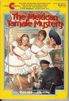 Mexican Tamale Mystery - Book  of the Miss Westminster's Fine School for Girls