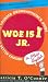 Woe is I Jr.: The Younger Grammarphobe's Guide to Better English in PlainEnglish