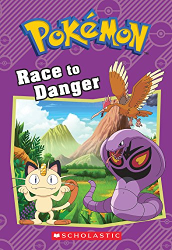 Cover of Race to Danger (Pokmon: Chapter Book) (Pokmon Chapter Books)