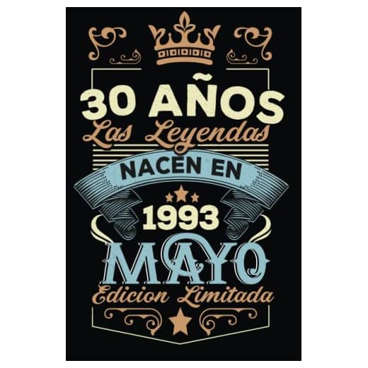 LAS LEYENDAS NACEN EN MAYO EL AÑO 1993: 30 Aniversario Cuaderno personalizado 30 años regalos Feliz 1993 cumpleaños ideas de regalos