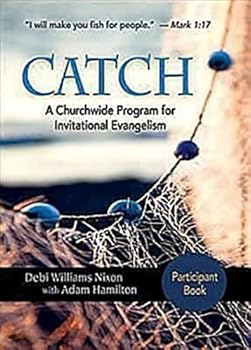 Paperback CATCH: Small-Group Participant Book: A Churchwide Program for Invitational Evangelism Book