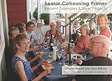 Senior Cohousing Primer