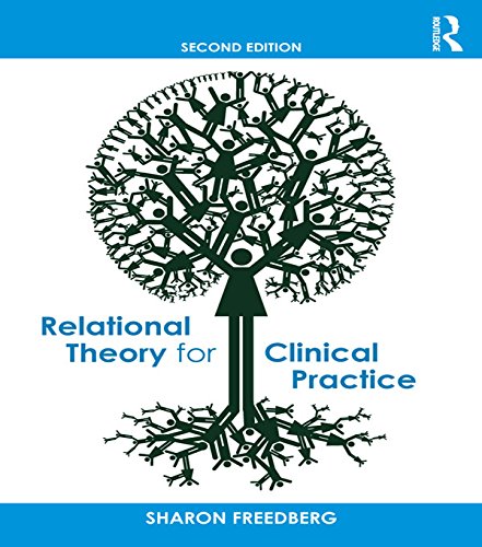 Relational Theory for Clinical Practice      2nd Edition, Kindle Edition