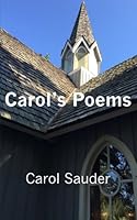 Carol's Poems 1519167563 Book Cover