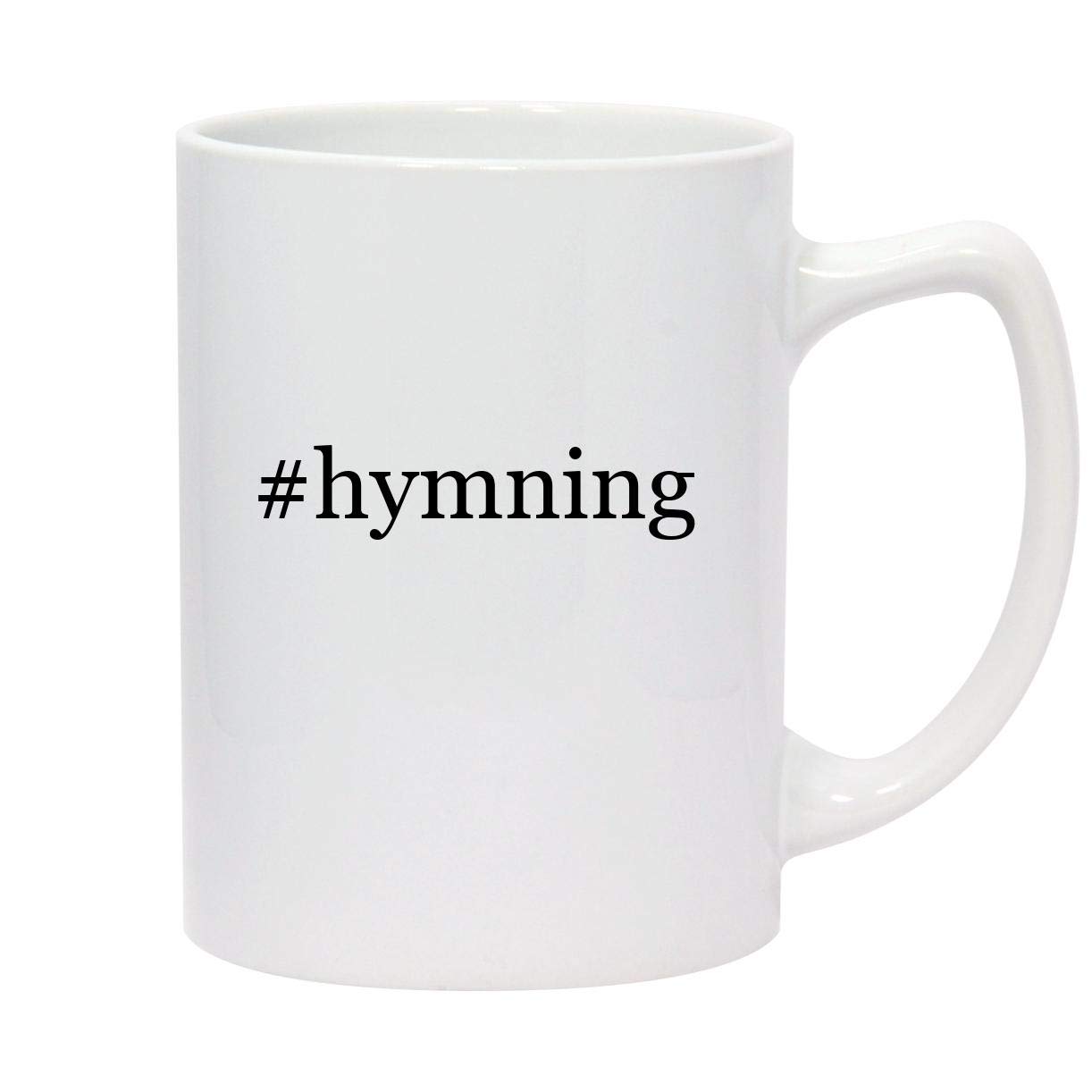Molandra Products #hymning - 14oz Hashtag White Ceramic Statesman Coffee Mug