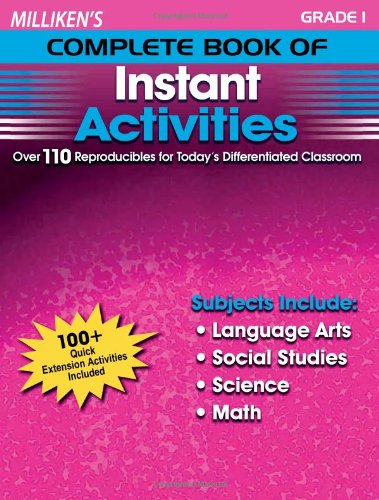 Milliken's Complete Book of Instant Activities - Grade 1