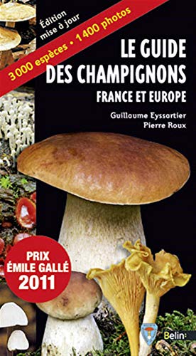 Le guide des champignons: France et Europe